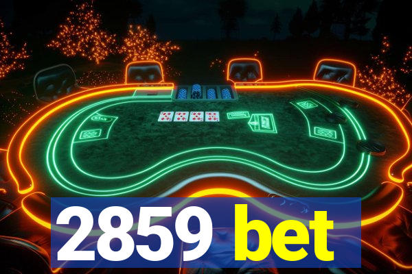 2859 bet